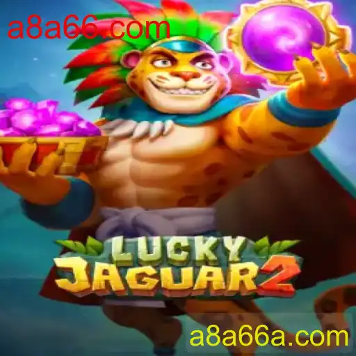 Descubra o Fascinante Mundo do Jogo Luckyjaguar2 e a Chave para o Sucesso em a8a66.com
